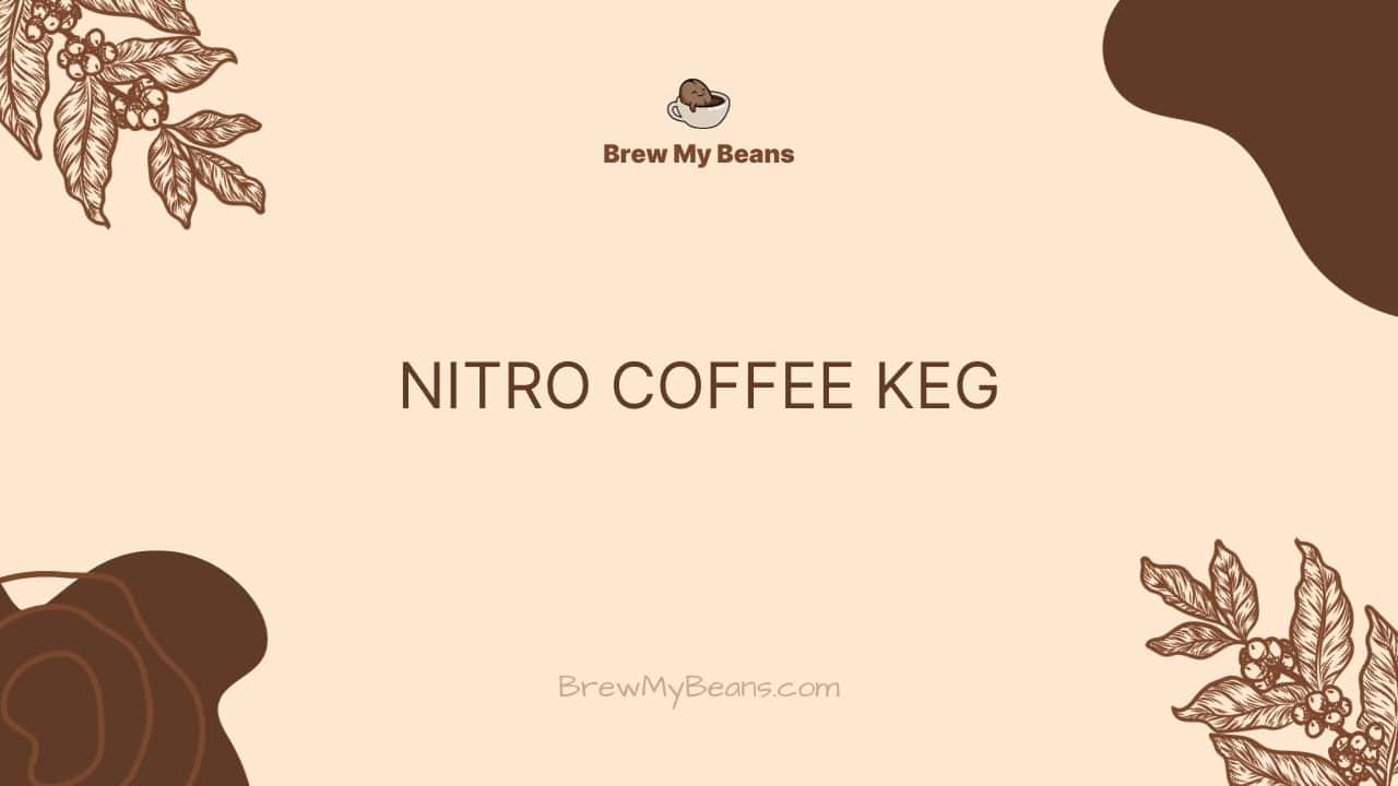 Nitro Coffee Keg